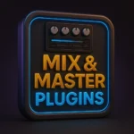 Mix & Master Plugins