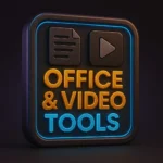 Office & Video Tools
