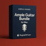 Ample Guitar Bundle for Mac | Realistic Guitar Collection – Audiopluginsdeal VST Plugin Download for Windows & Mac